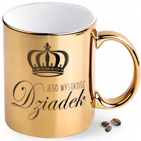    ЧАША ЗА ДЯДО ЗЛАТНА НЕГОВО ВИСОЧЕСТВО ДЯДО ПОДАРЪК ЗА ЧАЙ КАФЕ