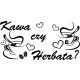  Стикер за стена с надпис кафе или чай